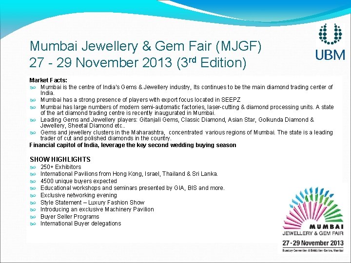 Mumbai Jewellery & Gem Fair (MJGF) 27 - 29 November 2013 (3 rd Edition)