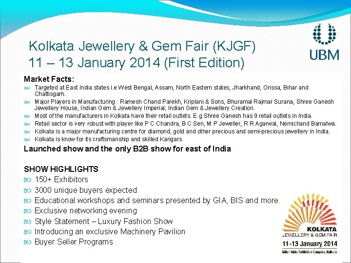 Kolkata Jewellery & Gem Fair (KJGF) 11 – 13 January 2014 (First Edition) Market