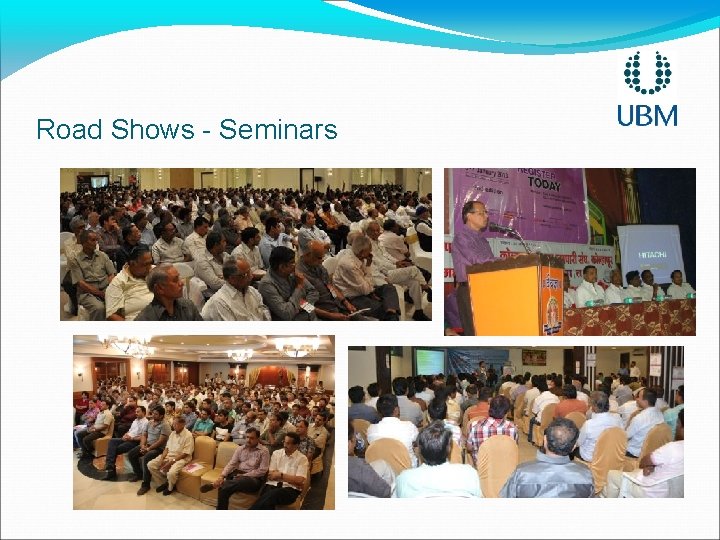 Road Shows - Seminars Road Shows - Seminars