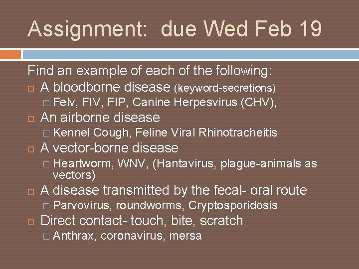 Assignment: due Wed Feb 19 Find an example of each of the following: A