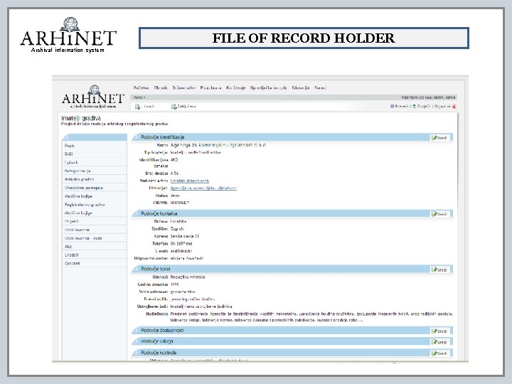 FILE OF RECORD HOLDER Archival information system 