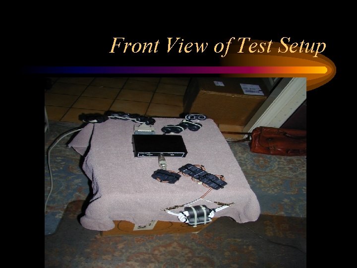 Front View of Test Setup 