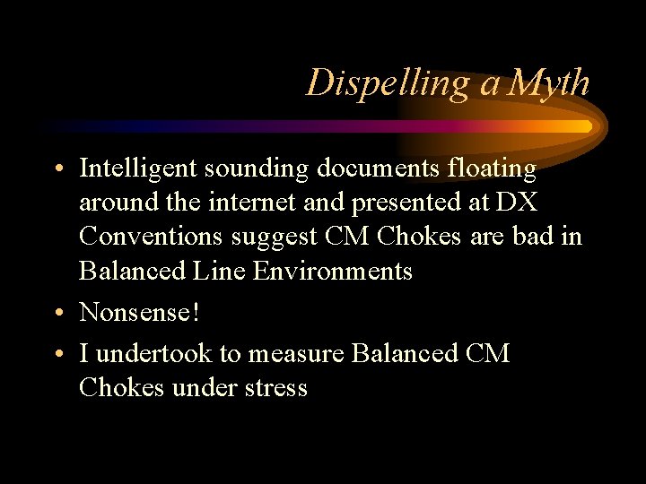 Dispelling a Myth • Intelligent sounding documents floating around the internet and presented at