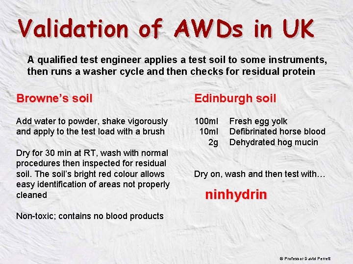 Validation of AWDs in UK A qualified test engineer applies a test soil to