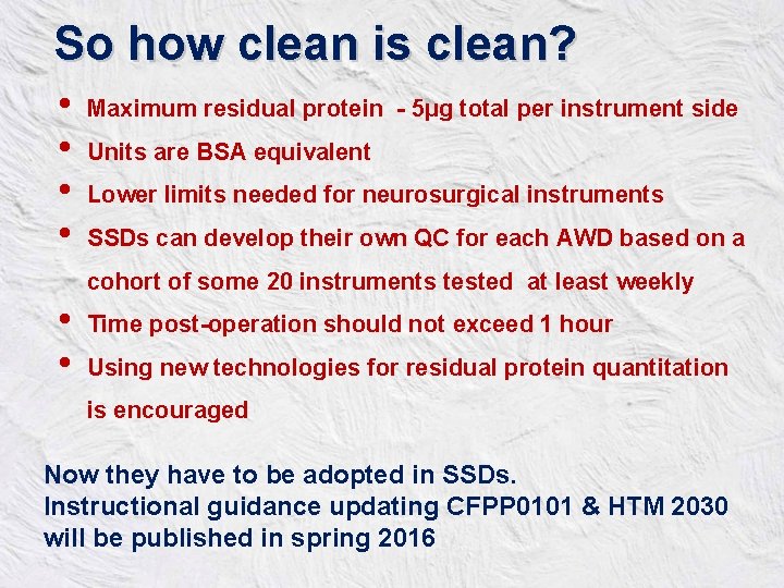 So how clean is clean? • • Maximum residual protein - 5µg total per