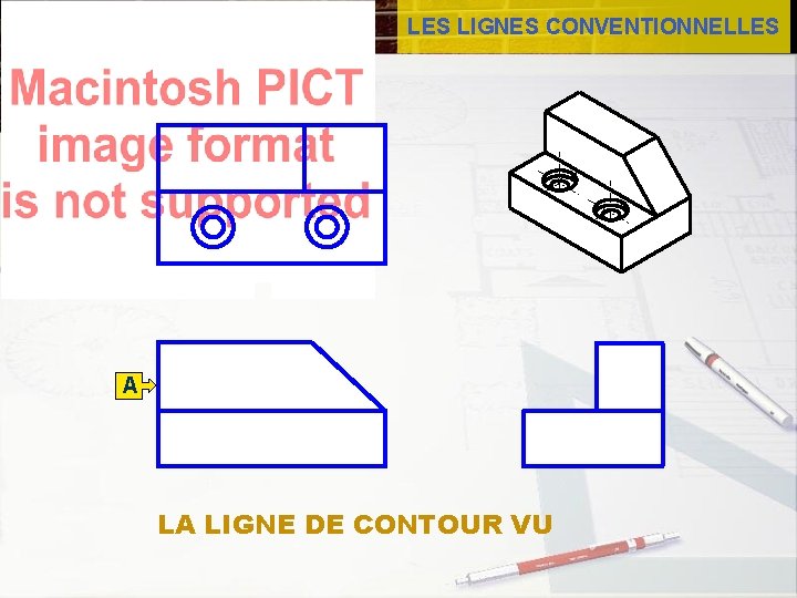 LES LIGNES CONVENTIONNELLES A LA LIGNE DE CONTOUR VU 