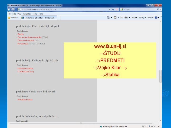 www. fa. uni-lj. si ŠTUDIJ PREDMETI Vojko Kilar Statika www. fa. uni-lj. si ŠTUDIJ PREDMETI Vojko Kilar Statika