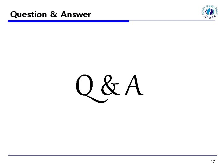 Question & Answer Q&A 17 