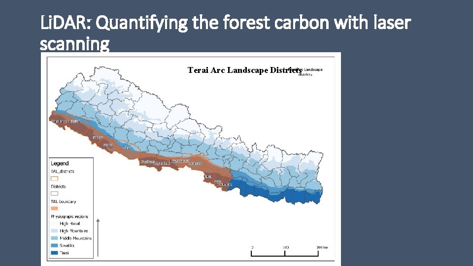 Li. DAR: Quantifying the forest carbon with laser scanning Terai Arc Landscape Districts 