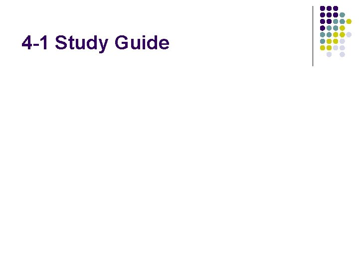 4 -1 Study Guide 