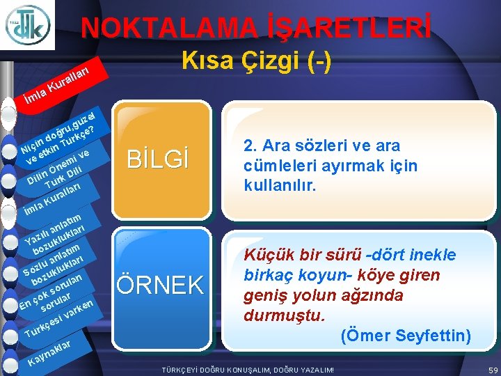 NOKTALAMA İŞARETLERİ arı l l ura K la İm zel ü g ru, çe?