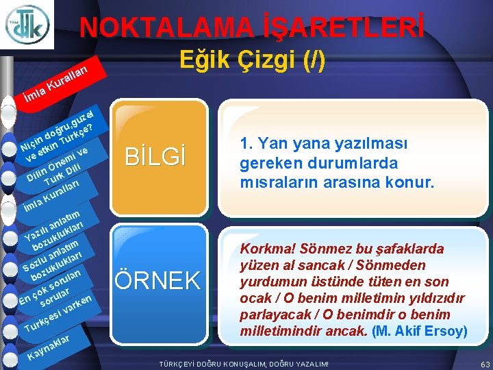 NOKTALAMA İŞARETLERİ arı l l ura K la İm zel ü g ru, çe?