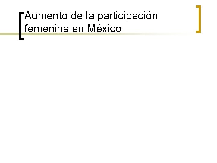 Aumento de la participación femenina en México 