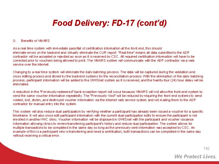 Food Delivery: FD-17 (cont’d) G. Benefits of VMARS As a real time system with