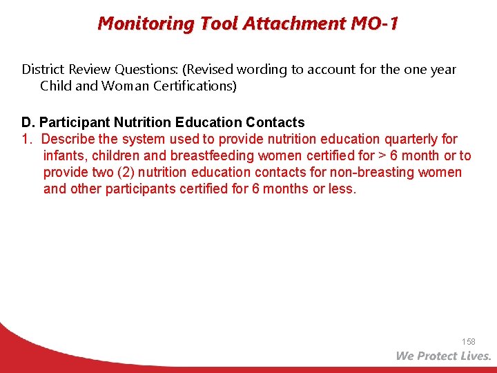 Monitoring Tool Attachment MO-1 District Review Questions: (Revised wording to account for the one