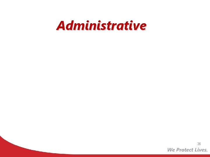 Administrative 36 