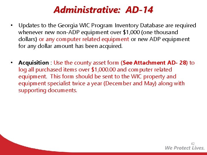 Administrative: AD-14 • Updates to the Georgia WIC Program Inventory Database are required whenever