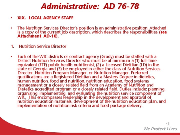 Administrative: AD 76 -78 • • XIX. LOCAL AGENCY STAFF The Nutrition Services Director’s