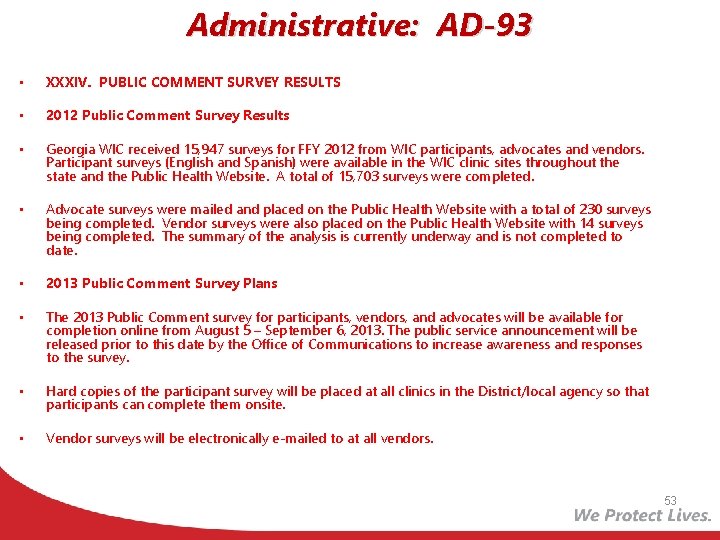 Administrative: AD-93 • XXXIV. PUBLIC COMMENT SURVEY RESULTS • • 2012 Public Comment Survey