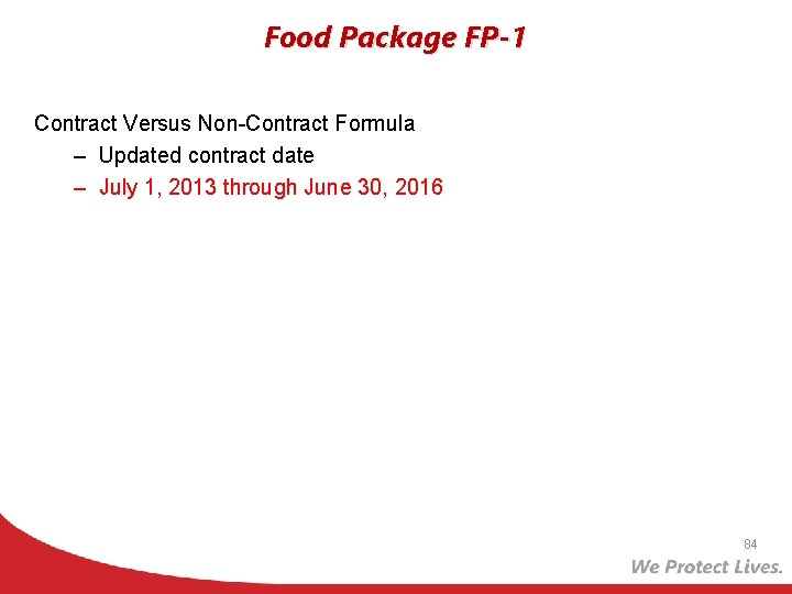 Food Package FP-1 Contract Versus Non-Contract Formula – Updated contract date – July 1,