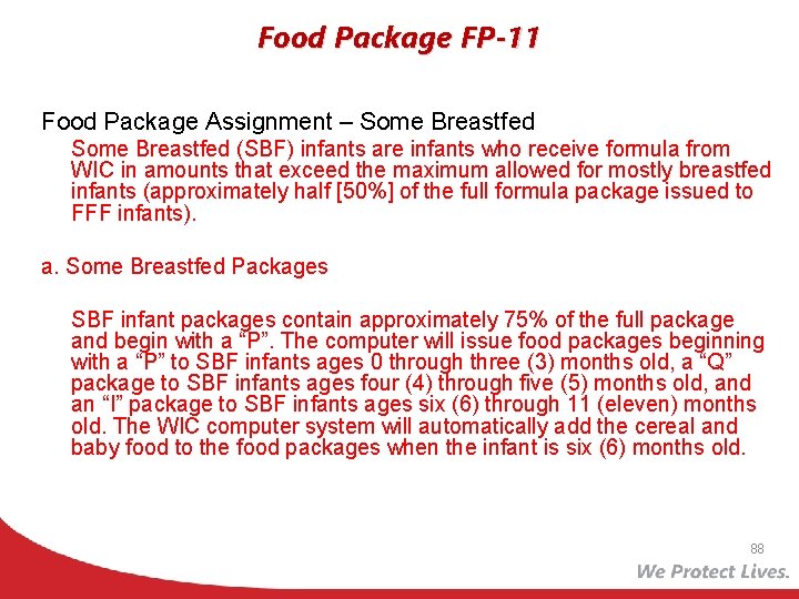 Food Package FP-11 Food Package Assignment – Some Breastfed (SBF) infants are infants who