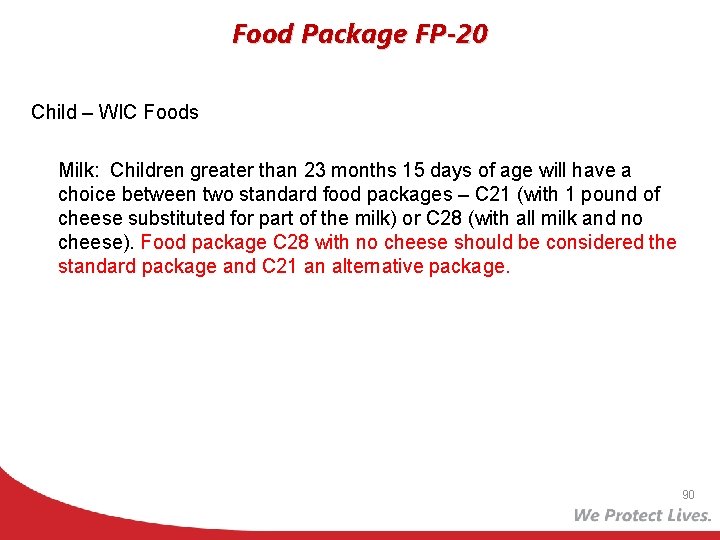 Food Package FP-20 Child – WIC Foods Milk: Children greater than 23 months 15