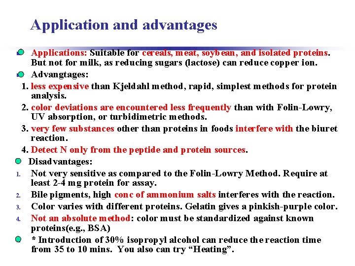 Application and advantages Applications: Suitable for cereals, meat, soybean, and isolated proteins. But not