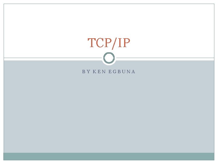 TCP/IP BY KEN EGBUNA 