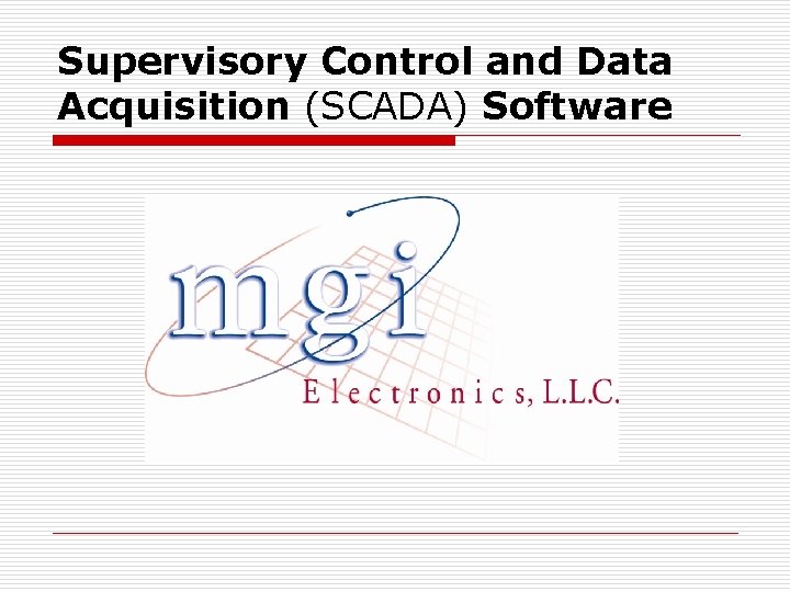 Supervisory Control and Data Acquisition (SCADA) Software 