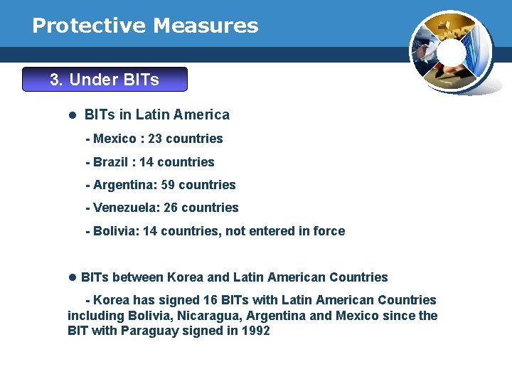 Protective Measures 3. Under BITs l BITs in Latin America - Mexico : 23