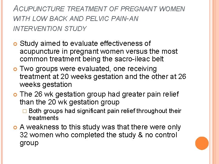 ACUPUNCTURE TREATMENT OF PREGNANT WOMEN WITH LOW BACK AND PELVIC PAIN-AN INTERVENTION STUDY Study