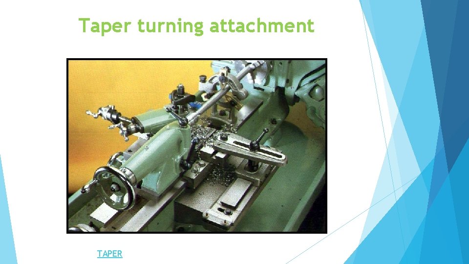 Taper turning attachment TAPER 