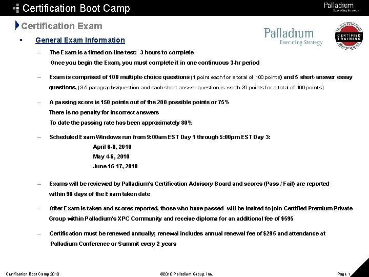 >>>Executing the Balanced Scorecard Certification Boot Camp Certification Exam § General Exam Information –