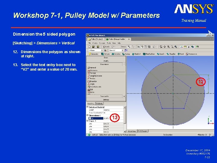 Workshop 7 -1, Pulley Model w/ Parameters Training Manual [Sketching] > Dimensions > Vertical