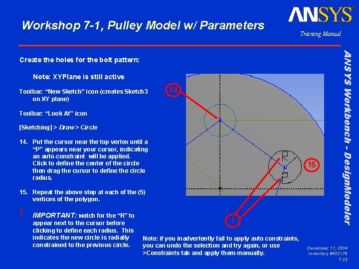 Workshop 7 -1, Pulley Model w/ Parameters Training Manual Note: XYPlane is still active