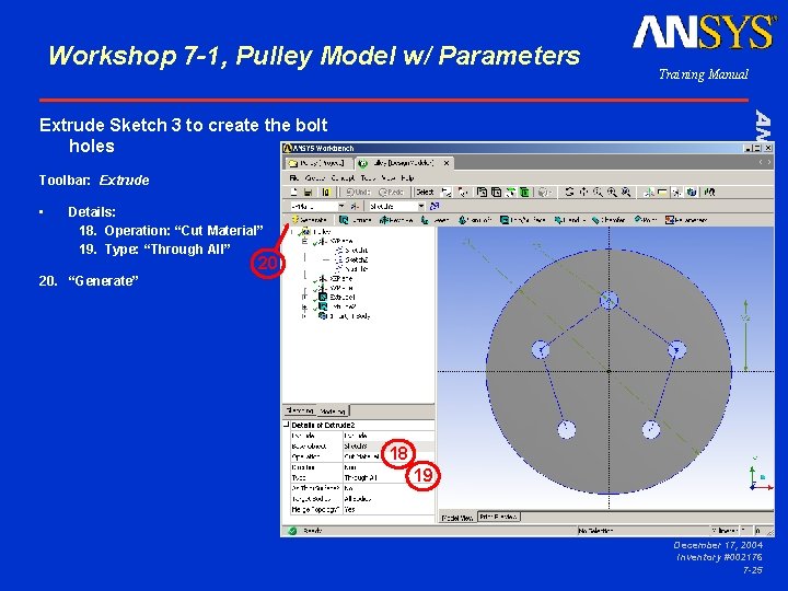 Workshop 7 -1, Pulley Model w/ Parameters Toolbar: Extrude • Details: 18. Operation: “Cut