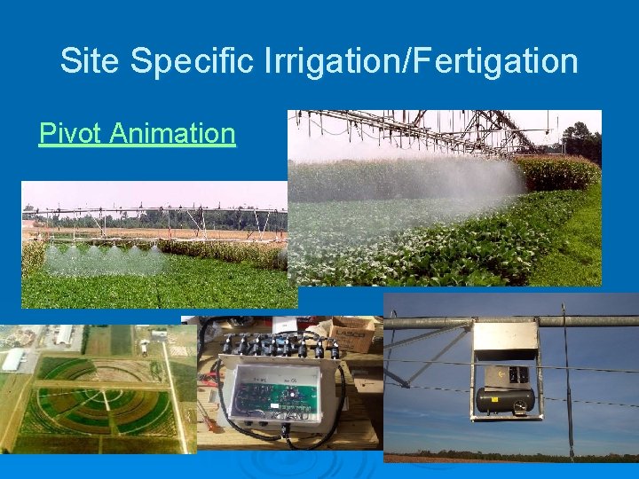 Site Specific Irrigation/Fertigation Pivot Animation 