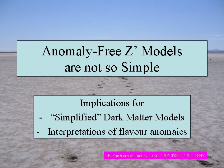 Anomaly-Free Z’ Models are not so Simple Implications for - “Simplified” Dark Matter Models