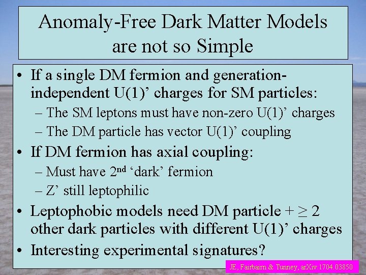 Anomaly-Free Dark Matter Models are not so Simple • If a single DM fermion