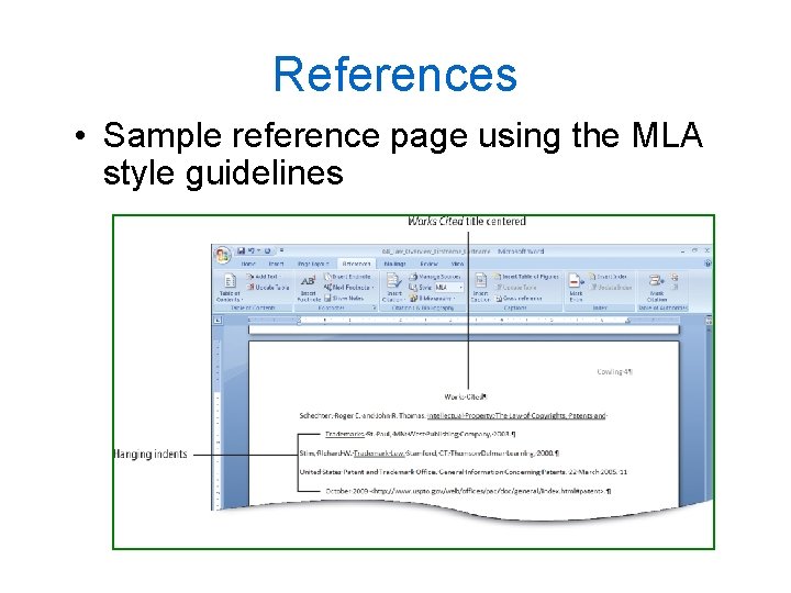 References • Sample reference page using the MLA style guidelines 