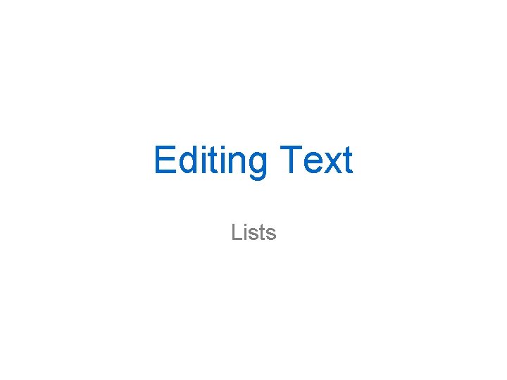 Editing Text Lists 