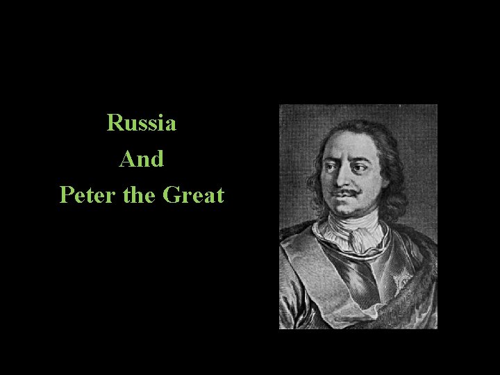 Russia And Peter the Great 