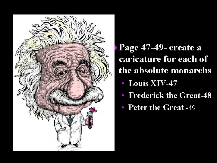 Warm Up u Page 47 -49 - create a caricature for each of the