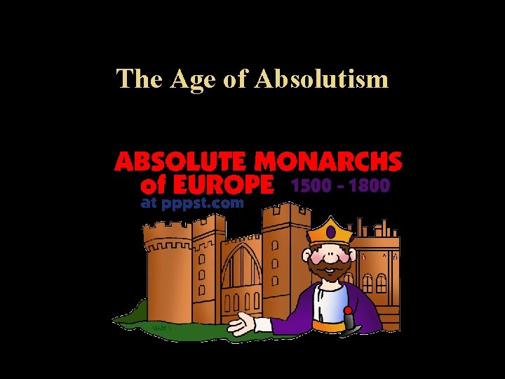The Age of Absolutism 