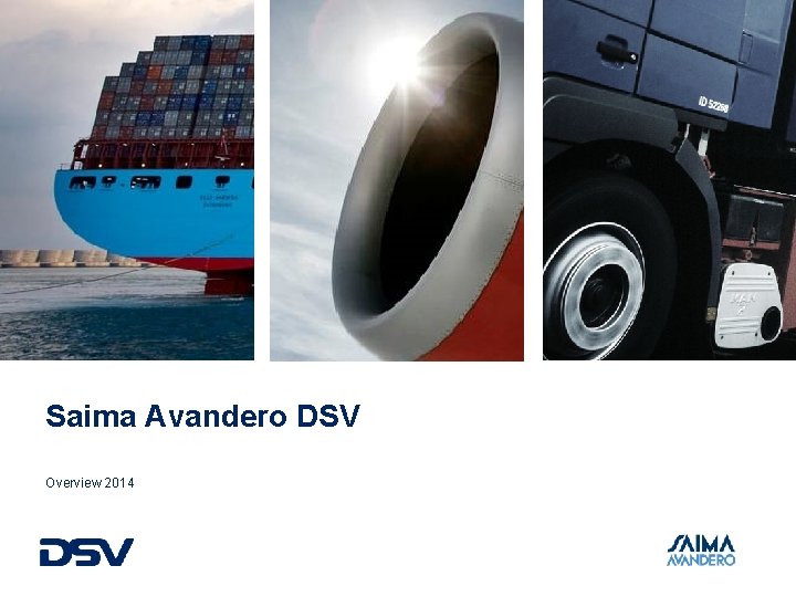 Saima Avandero DSV Overview 2014 