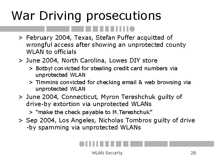 War Driving prosecutions > February 2004, Texas, Stefan Puffer acquitted of wrongful access after