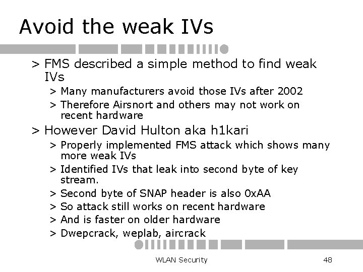 Avoid the weak IVs > FMS described a simple method to find weak IVs