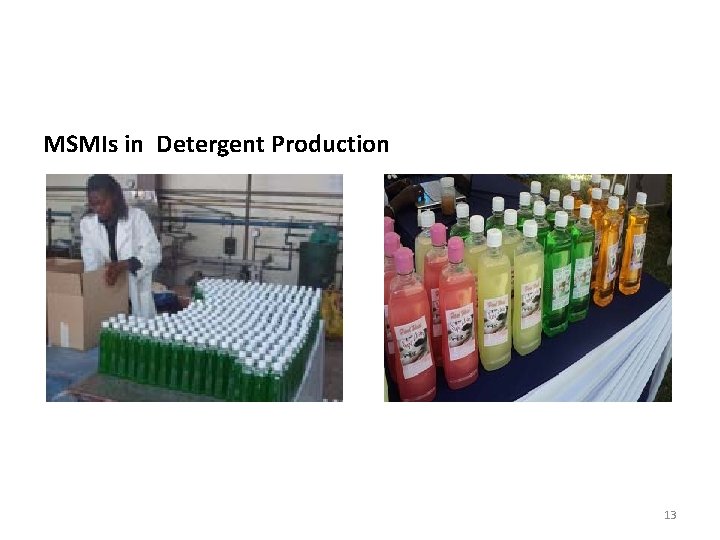 MSMIs in Detergent Production 13 