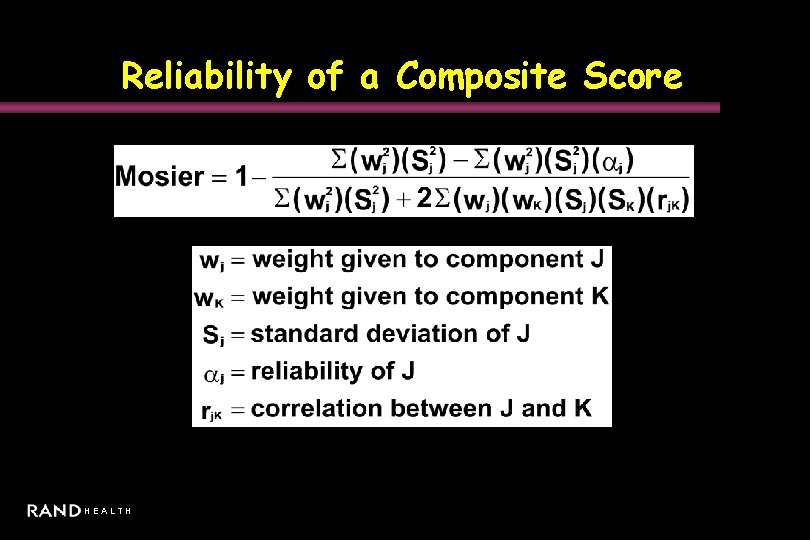 Reliability of a Composite Score HEALTH 